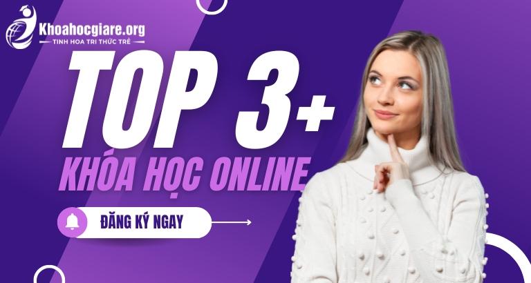 Top 3+ Nền tảng chia sẻ khóa học online uy tín tại Việt Nam