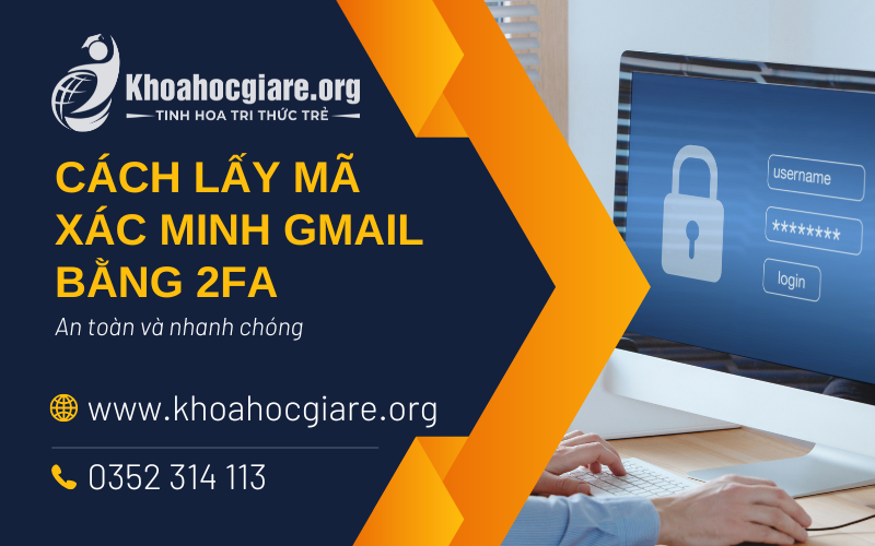 cach-lay-ma-xac-minh-gmail-bang-2fa
