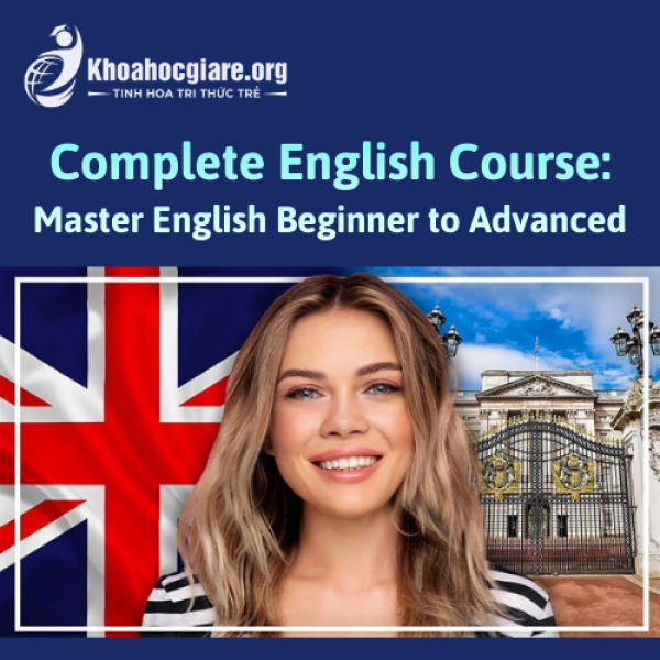 Complete English Course: Master English Beginner to Advanced