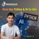 Khóa Học Python & AI Cơ Bản – Việt Nguyễn AI