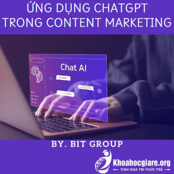 Khóa học Ứng dụng ChatGPT trong Content Marketing - HocvienAI