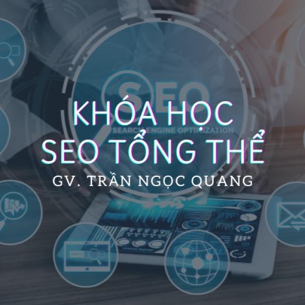 Khóa học SEO tổng thể cùng Quang Silic - Unica