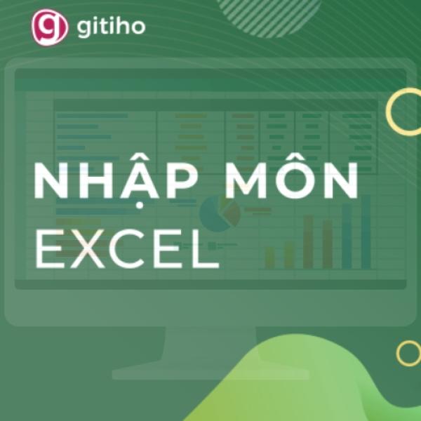 Khóa học Nhập môn Excel cùng Gitiho