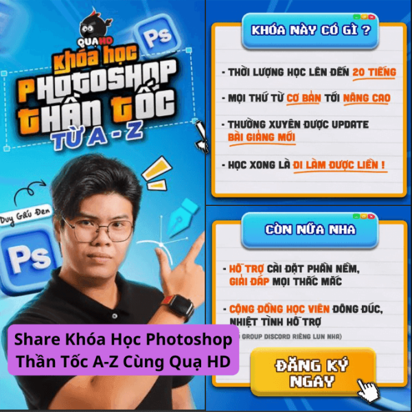 Khóa học Photoshop thần tốc từ A-Z - Quạ HD